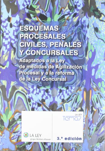 9788481265422: Esquemas procesales civiles, penales y concursales : adaptados a la reforma de la nueva oficina judicial