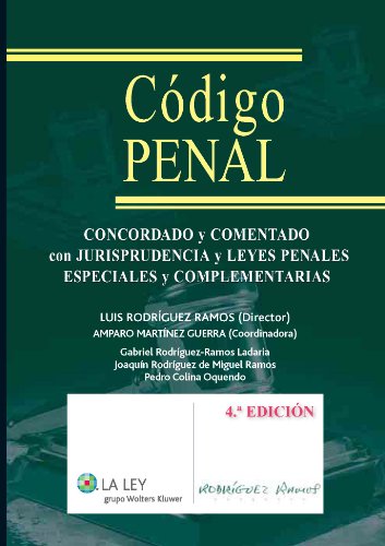 9788481268058: Cdigo Penal (4. edicin): concordado y comentado con jurisprudencia y leyes penales especiales y complementarias (CODIGOS BASICOS)