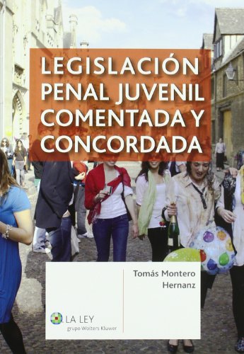 9788481268720: Legislacin penal juvenil comentada y concordada