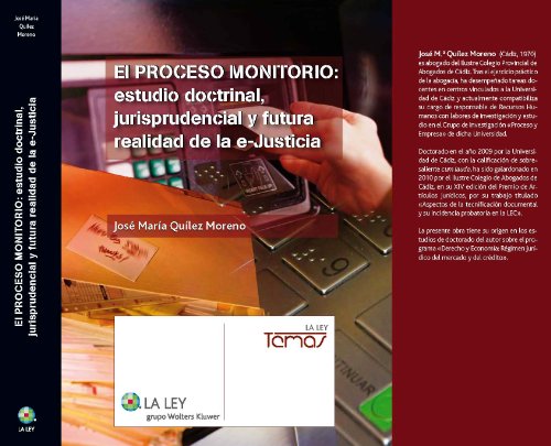 9788481269086: El proceso monitorio: estudio doctrinal, jurisprudencial y futura realidad de la e-Justicia (Temas La Ley)