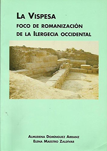 Imagen de archivo de La Vispesa, foco de romanizacin de la Ilergecia occidental a la venta por Zilis Select Books