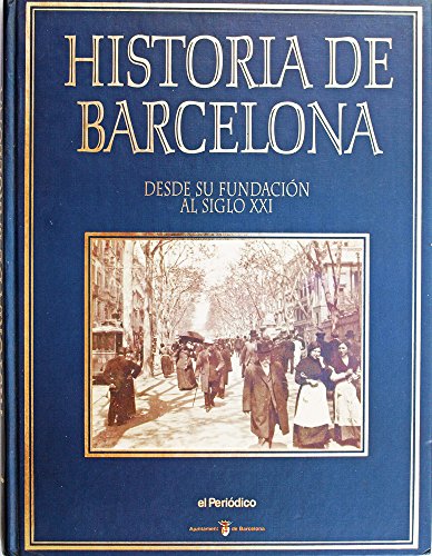9788481300390: Historia De Barcelona: Desde Su Fundacin Al Siglo XXI