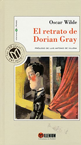 9788481301151: El Retrato De Dorian Gray / The Picture of Dorian Gray (Millennium, Las 100 Joyas Del Milenio, 10)
