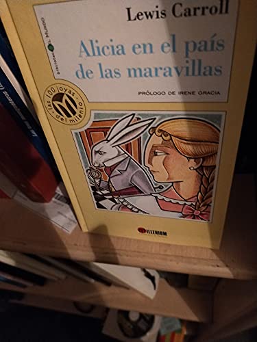 Stock image for Alicia En El Pais De Las Maravillas / Alice's Adventures in Wonderland for sale by Ammareal