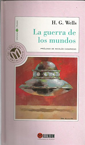 Stock image for La Guerra de los Mundos (Millennium, Las 100 Joyas Del Milenio, 42) Wells, H. G. for sale by VANLIBER