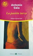 LA PASIÓN TURCA