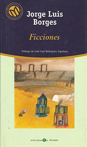 Stock image for Ficciones (Las 100 Mejores Novelas en Castellano del Siglo XX) for sale by Hamelyn