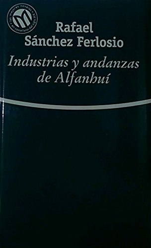Stock image for Industrias y andanzas de Alfanhu for sale by medimops