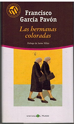 9788481302844: Las Hermanas Coloradas (Las Mejores Novelas en Castellano del Siglo XX)