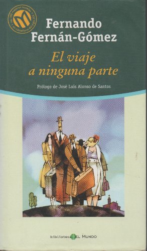 Stock image for El viaje a ninguna parte for sale by Librera Dilogo