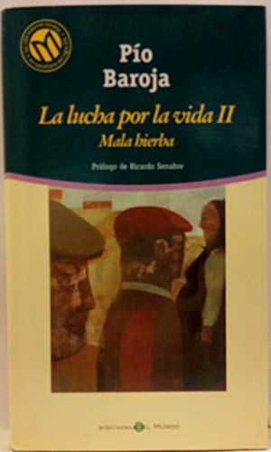 Beispielbild fr LA LUCHA POR LA VIDA II: MALA HIERBA zum Verkauf von Librera Races