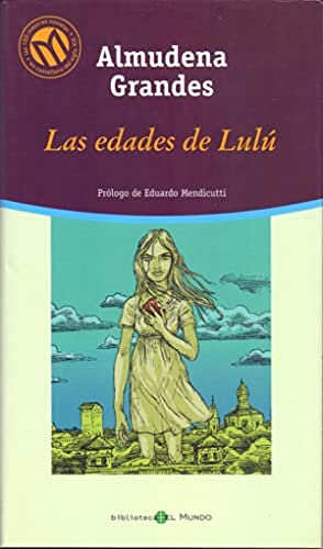 Las edades de LulÃº / Las edades de Lulu (9788481303162) by Almudena Grandes