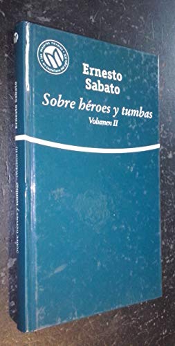 Beispielbild fr SOBRE HROES Y TUMBAS. Volumen II. Prlogo de Lorenzo Silva zum Verkauf von medimops