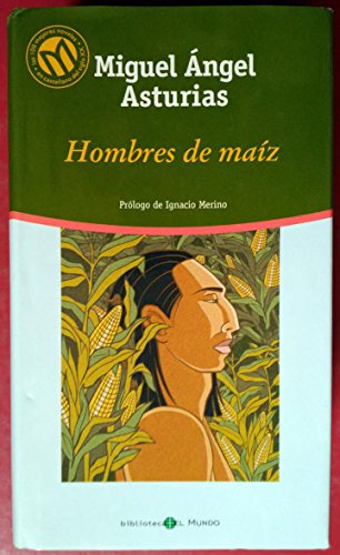 9788481303674: HOMBRES DE MAIZ