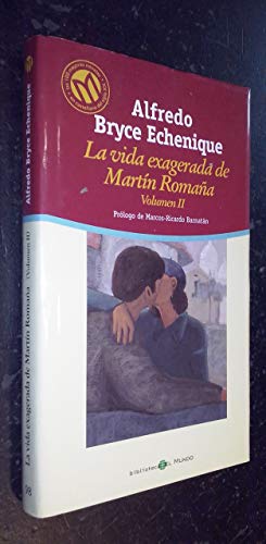 Beispielbild fr La Exagerada Vida de Martn Romaa Volumen Ii zum Verkauf von Hamelyn