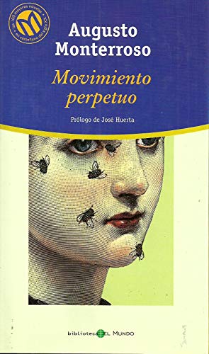 Beispielbild fr Movimiento perpetuo (Les mejores novelas en castellano del siglo XX) zum Verkauf von NOMBELA LIBROS USADOS