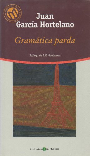 Imagen de archivo de Gramatica parda GARCIA HORTELANO, JUAN a la venta por VANLIBER