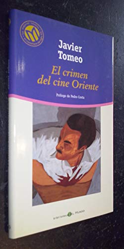 El crimen del cine oriente (9788481304411) by Tomeo, Javier