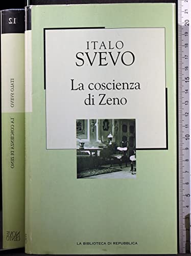 La coscienza di Zeno - Italo Svevo