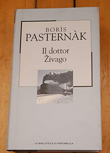 Il dottor Zivago (Doktor Zivago) di Boris Pasternak – Prima edizione