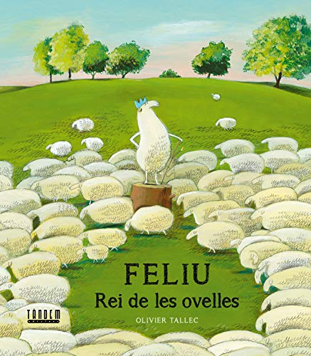 Imagen de archivo de Feliu, rei de les ovelles a la venta por Iridium_Books