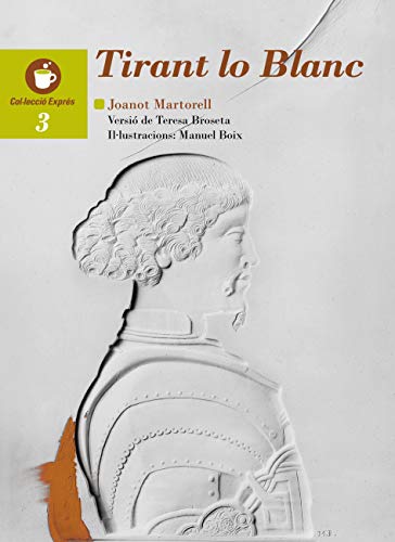 Tirant Lo Blanc - Joanot Martorell, MARTORELL,JOANOT, Manuel Boix Àlvarez  -5% en libros