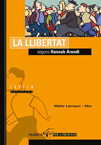 Stock image for La Llibertat Segons Hannah Arendt: 3 for sale by Hamelyn