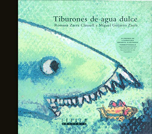 Imagen de archivo de Tiburones de agua dulce / Freshwater Shark (Spanish Edition) a la venta por Iridium_Books