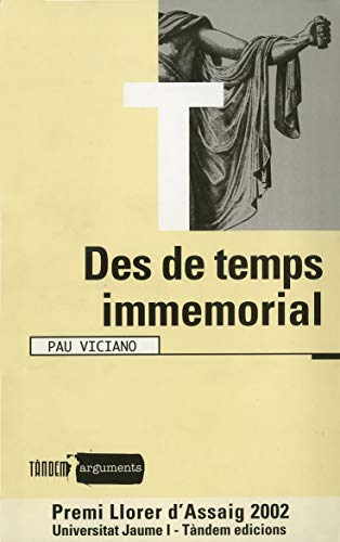 Beispielbild fr DES DE TEMPS INMEMORIAL. zum Verkauf von Zilis Select Books