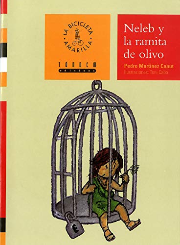 Imagen de archivo de Neleb y la ramita de olivo / Neleb and olive branch (Spanish Edition) a la venta por Iridium_Books