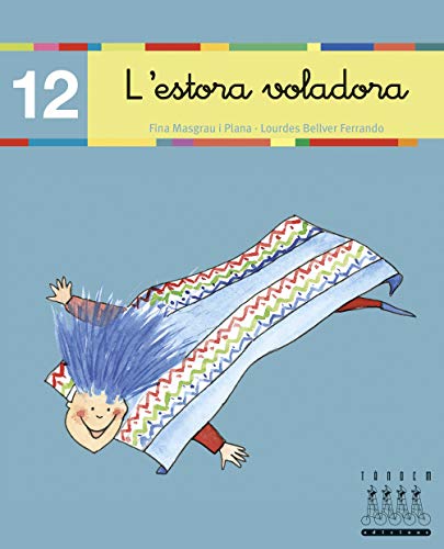 Imagen de archivo de L'estora voladora (v) (Catal oriental) (Per anar llegint xino-xano, Band 12) a la venta por medimops