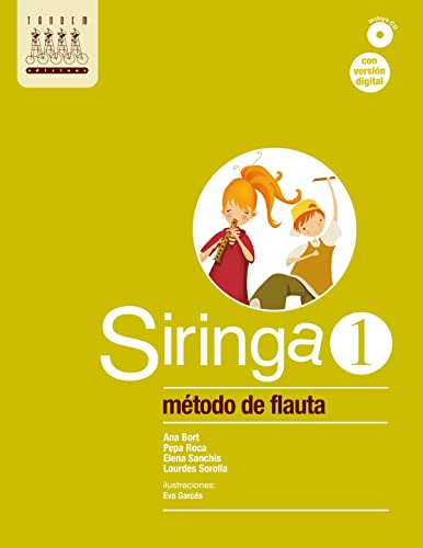 9788481317428: Siringa 1. Mtodo de flauta - 9788481317428