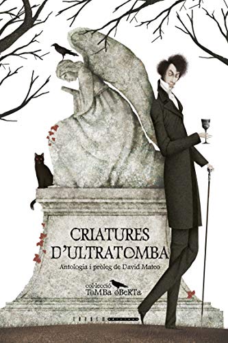 9788481319392: Criatures d'ultratomba : antologia de contes de vampirs del segle XIX: 1