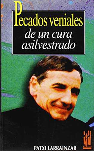 Beispielbild fr Pecados Veniales De Un Cura Asilvestrado (orreaga) zum Verkauf von RecicLibros
