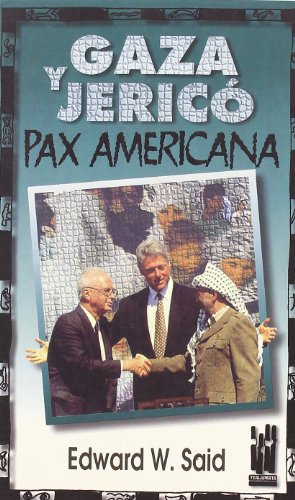 Beispielbild fr Gaza y Jerico: Pax americana (GEBARA) (Spanish Edition) zum Verkauf von Redux Books