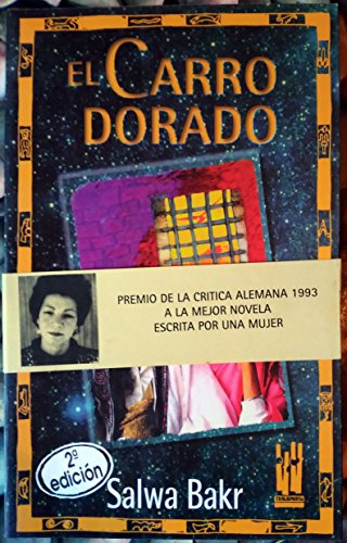 Stock image for EL CARRO DORADO for sale by KALAMO LIBROS, S.L.