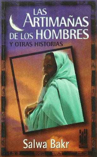 Beispielbild fr Las artimaas de los hombres y otras historias (GEBARA) zum Verkauf von medimops