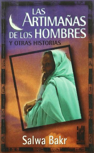 Stock image for Las artimaas de los hombres y otras historias (GEBARA) for sale by medimops