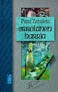 9788481361001: Errolanen harria (AMAIUR) (Basque Edition)
