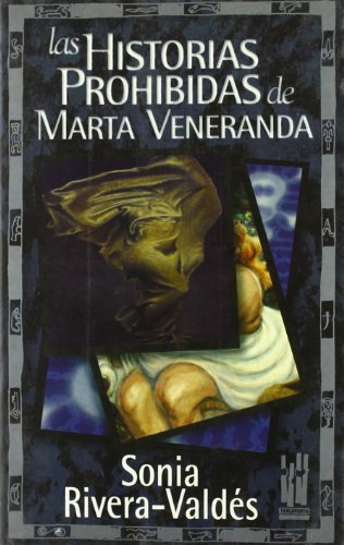 Imagen de archivo de Las Historias Prohibidas De Marta Veneranda (gebara) a la venta por RecicLibros