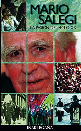 Stock image for Mario Salegi : la pasin del siglo XX (ORREAGA, Band 47) for sale by medimops