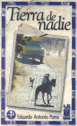 Stock image for TIERRA DE NADIE for sale by KALAMO LIBROS, S.L.