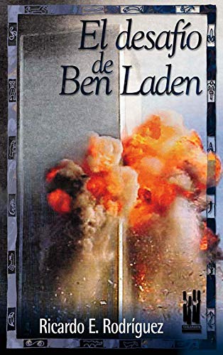 Imagen de archivo de EL DESAFIO DE BEN LADEN a la venta por KALAMO LIBROS, S.L.