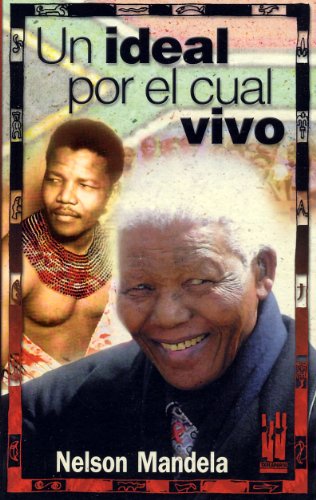 Un ideal por el cual vivo (9788481363258) by Mandela, Nelson