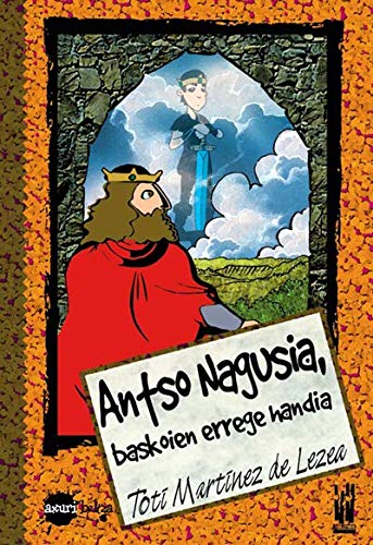 Stock image for ANTSO NAGUSIA, BASKOIEN ERREGE HANDIA for sale by KALAMO LIBROS, S.L.