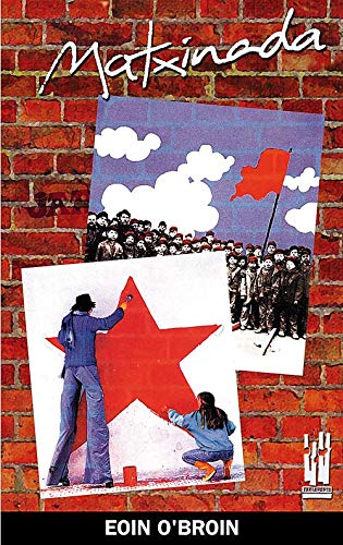 9788481363852: Matxinada - historia del movimiento juvenil radical vasco