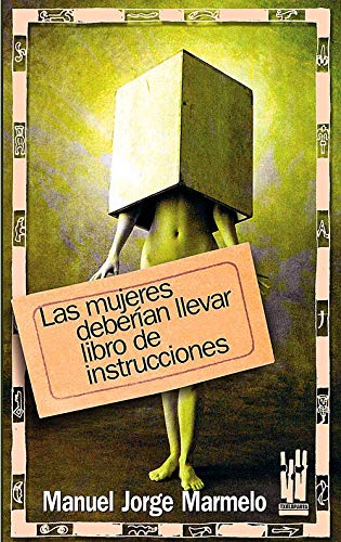 9788481363968: Las mujeres deberan llevar libro de instrucciones (GEBARA)