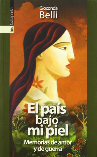 Stock image for El pas bajo mi piel: Memorias de amor y guerra for sale by Books Unplugged