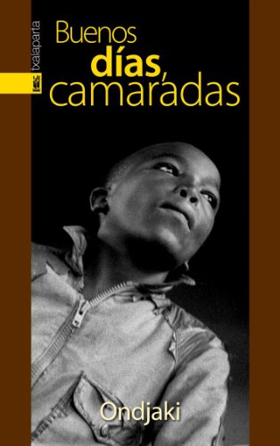 Imagen de archivo de BUENOS DIAS, CAMARADAS a la venta por KALAMO LIBROS, S.L.