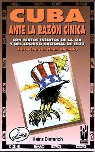 Stock image for Cuba ante la razn cnica: Con textos inditos de la CIA y del Archivo Nacional de EEUU (GEBARA) (Spanish Edition) for sale by Best and Fastest Books